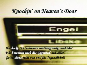 Knockin' on Heaven's door
